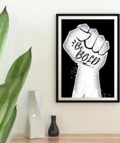 Alternative view of "Be Bold" Motivational Fist Poster – Black & White Empowerment Wall Art, Digital Download