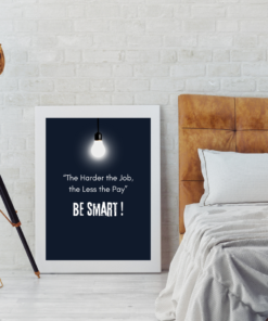 Alternative view of "Be Smart" Motivational Wall Art – Work Smarter Not Harder Quote Print