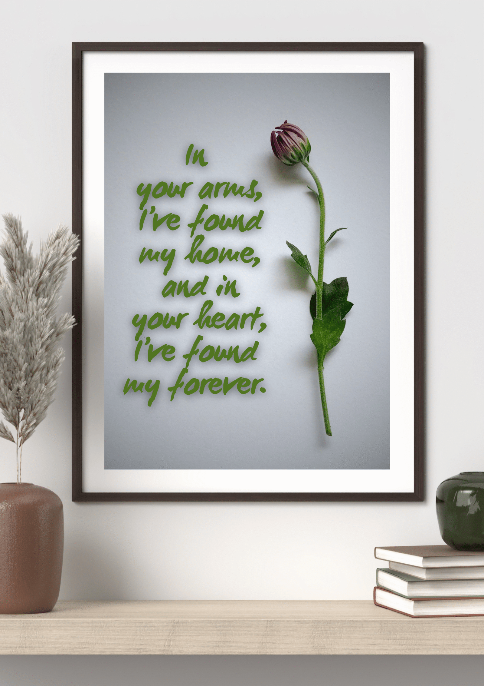 Romantic Floral Quote Digital Wall Art – “In Your Arms I’ve Found My Home” Printable, Inspirational Love Quote, Minimalist Botanical Decor - Image 3